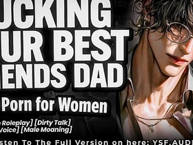 SEDUCING YOUR BEST FRIEND'S DAD - Audio Erotica be expeditious for Women porn gay massage asian
